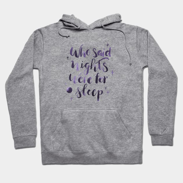 Nighty night Hoodie by lifeidesign